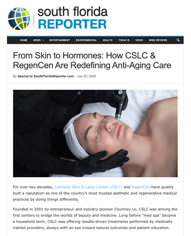 South Florida Reporter From Skin to Hormones CSLC & RegenCen